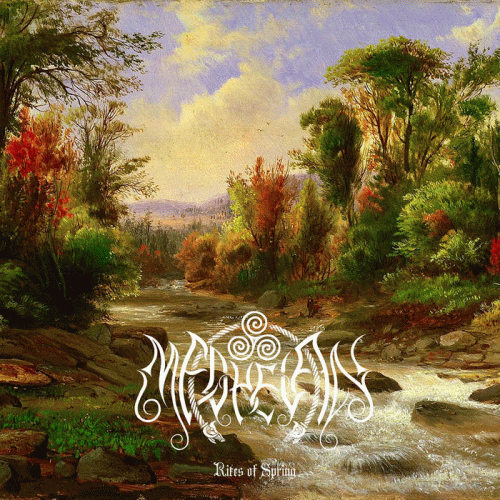 Medhelan : Rites of Spring